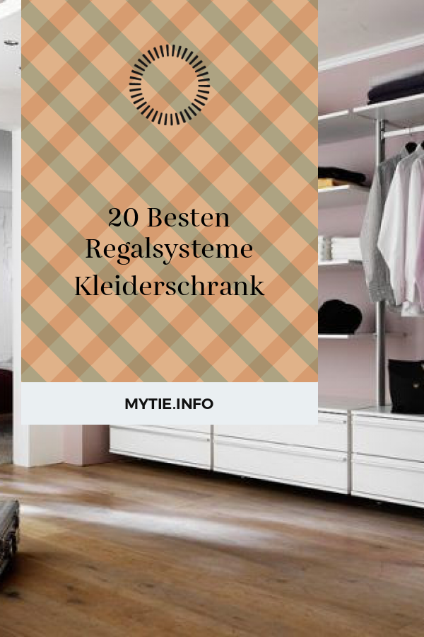 20 Besten Regalsysteme Kleiderschrank